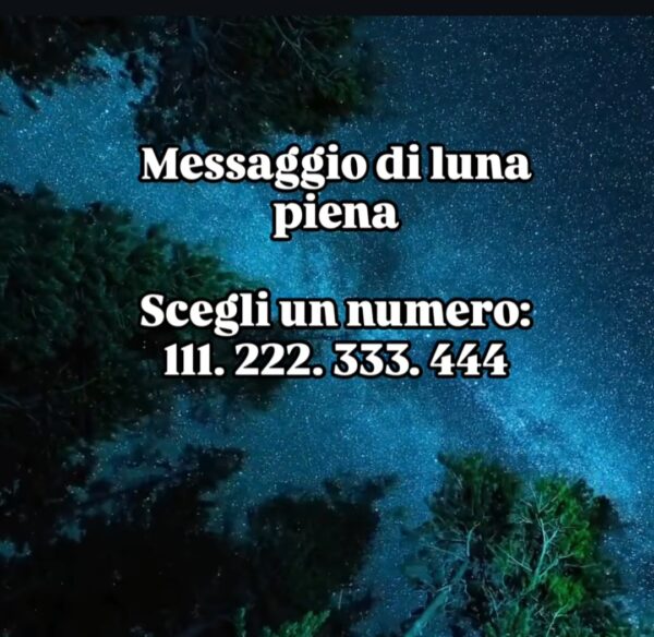 Gioco: messaggio di luna piena 14/03/25